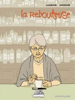La rebouteuse