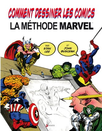 Comment dessiner les comics : la Méthode Marvel